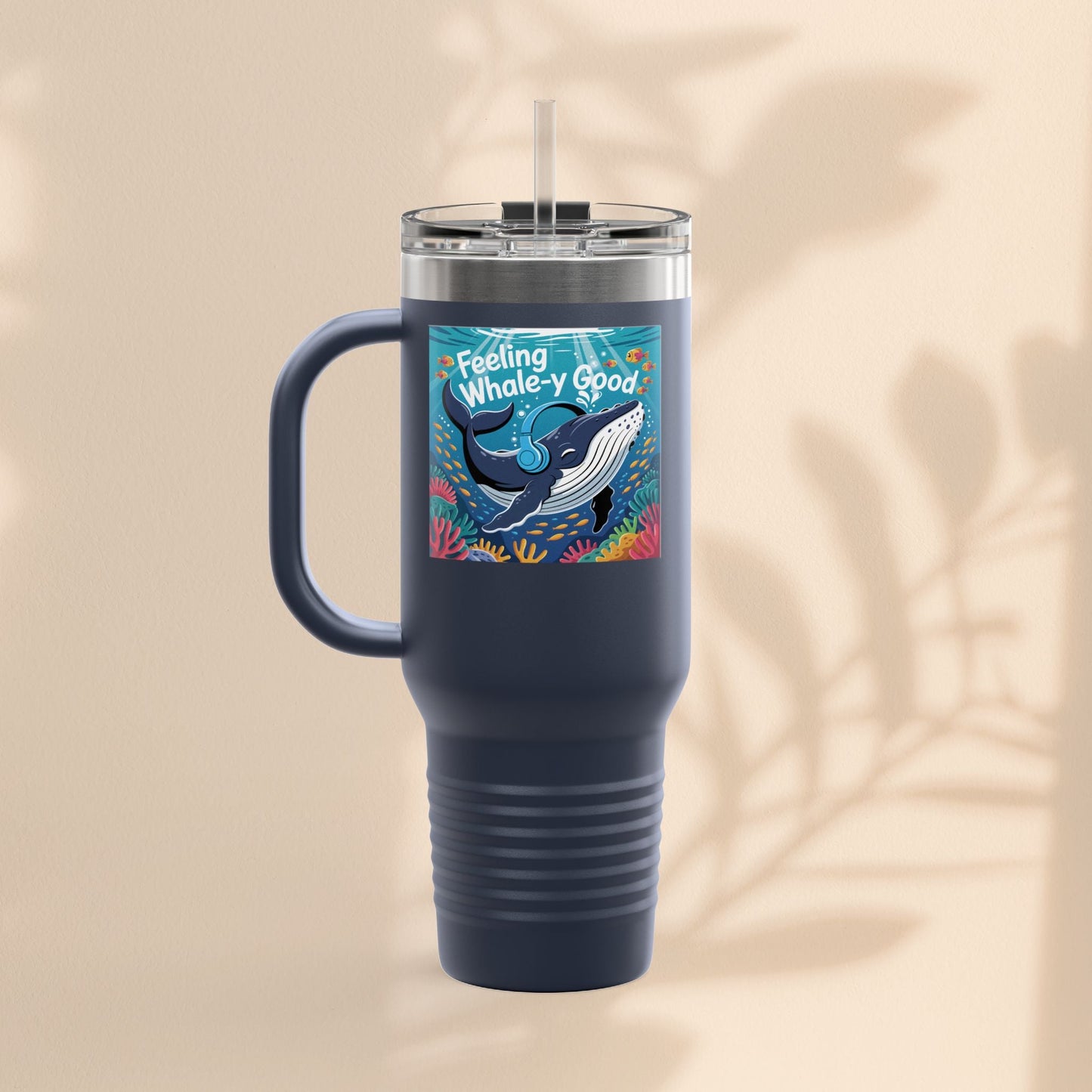 Feeling Whaley Good Insulated Travel Mug, 40oz