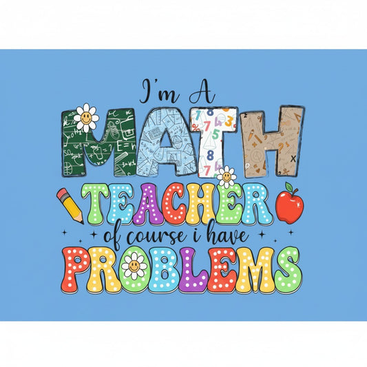 Math Teacher Lunch Bag - "I Am a Math Teacher. Of Course, I Have Problems." Insulated Black Teacher Gift with Customizable Panel