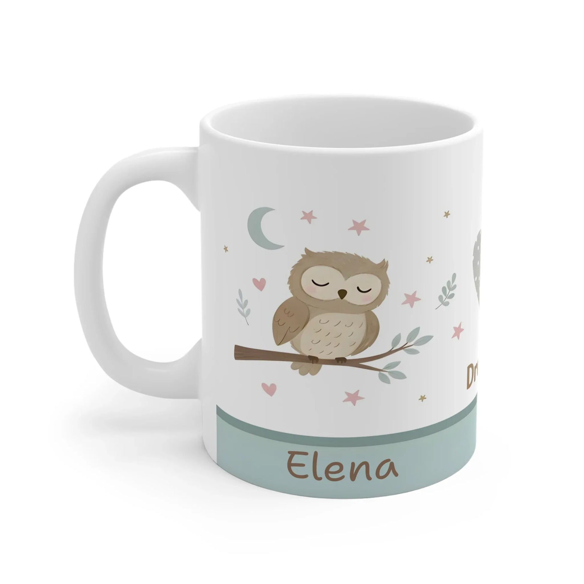 Dream Big Owl Mug — Personalized 11oz Cute Nursery Coffee Cup - Dream Dragons