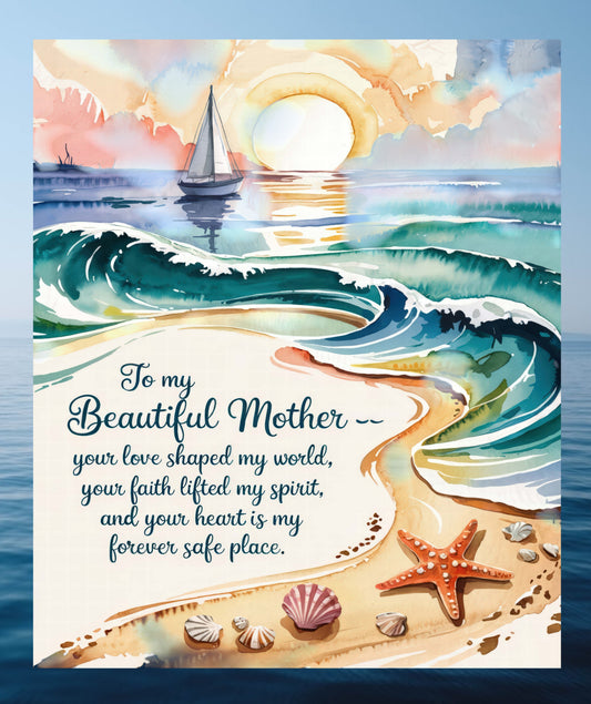 To My Beautiful Mother Velveteen Plush Blanket – Ocean Sunset Watercolour Beach Scene | Your Love Shaped My World | 3 Sizes | Gift for Mom