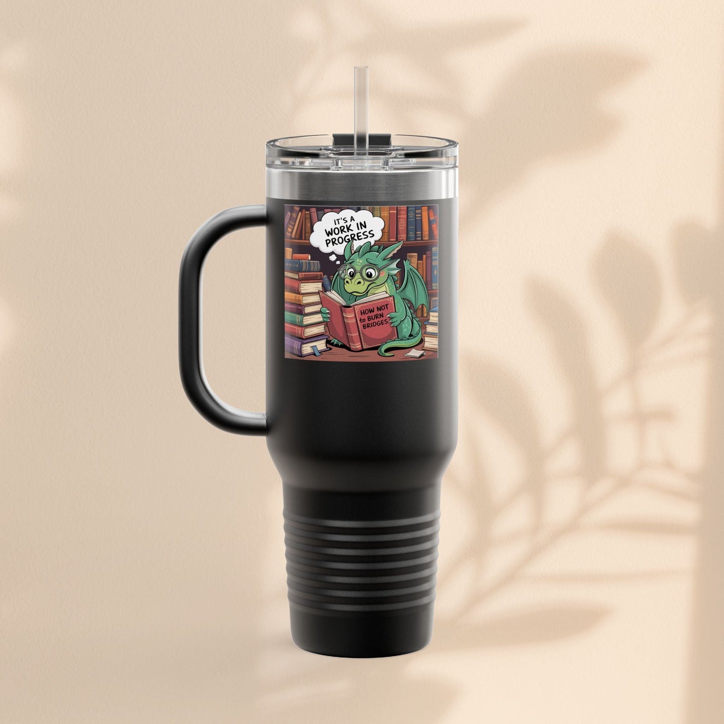 Colorful Insulated Travel Mug, 40oz | How Not To Burn Bridges - It's A Work In Progress - Perfect for Book Lovers, Gifts for Readers