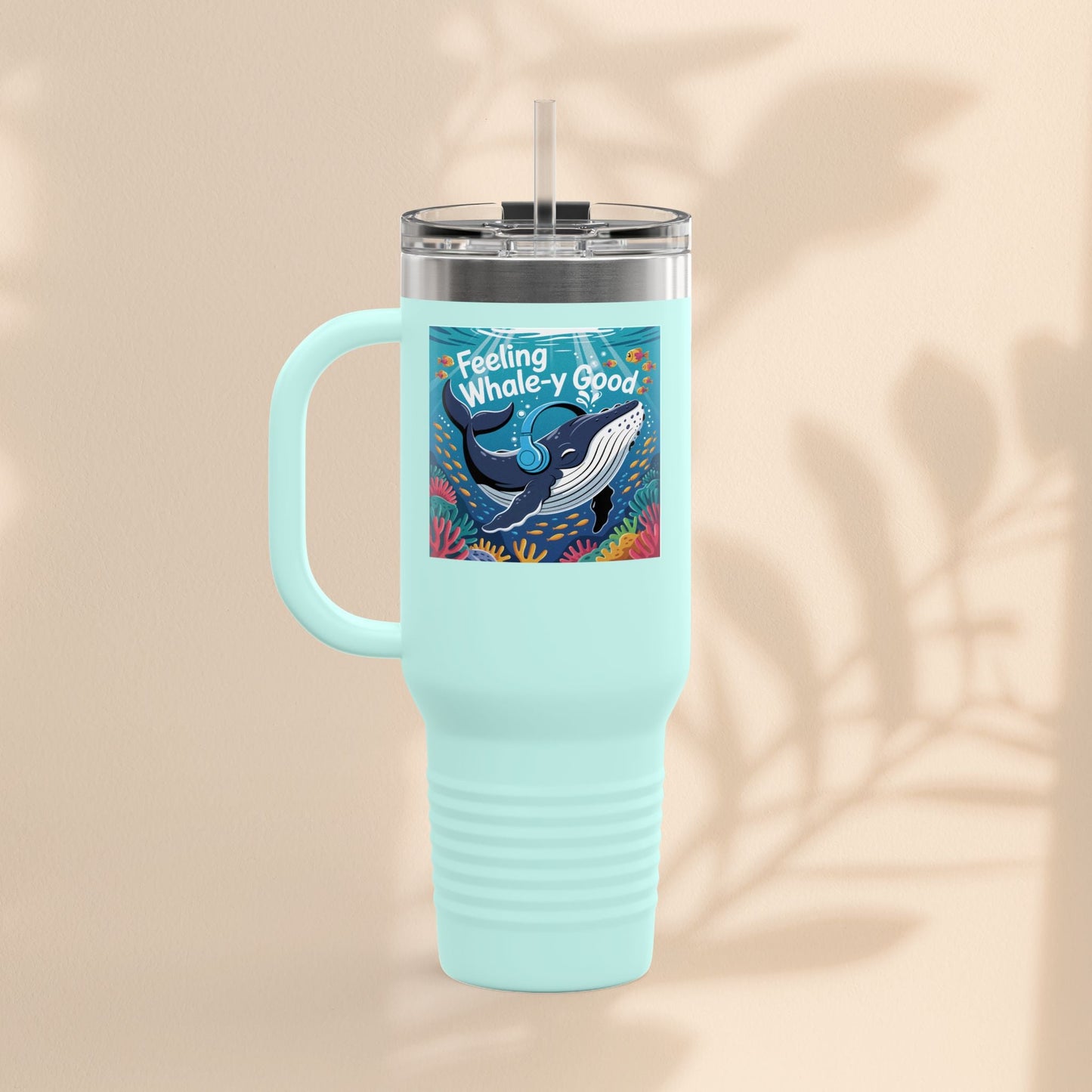 Feeling Whaley Good Insulated Travel Mug, 40oz