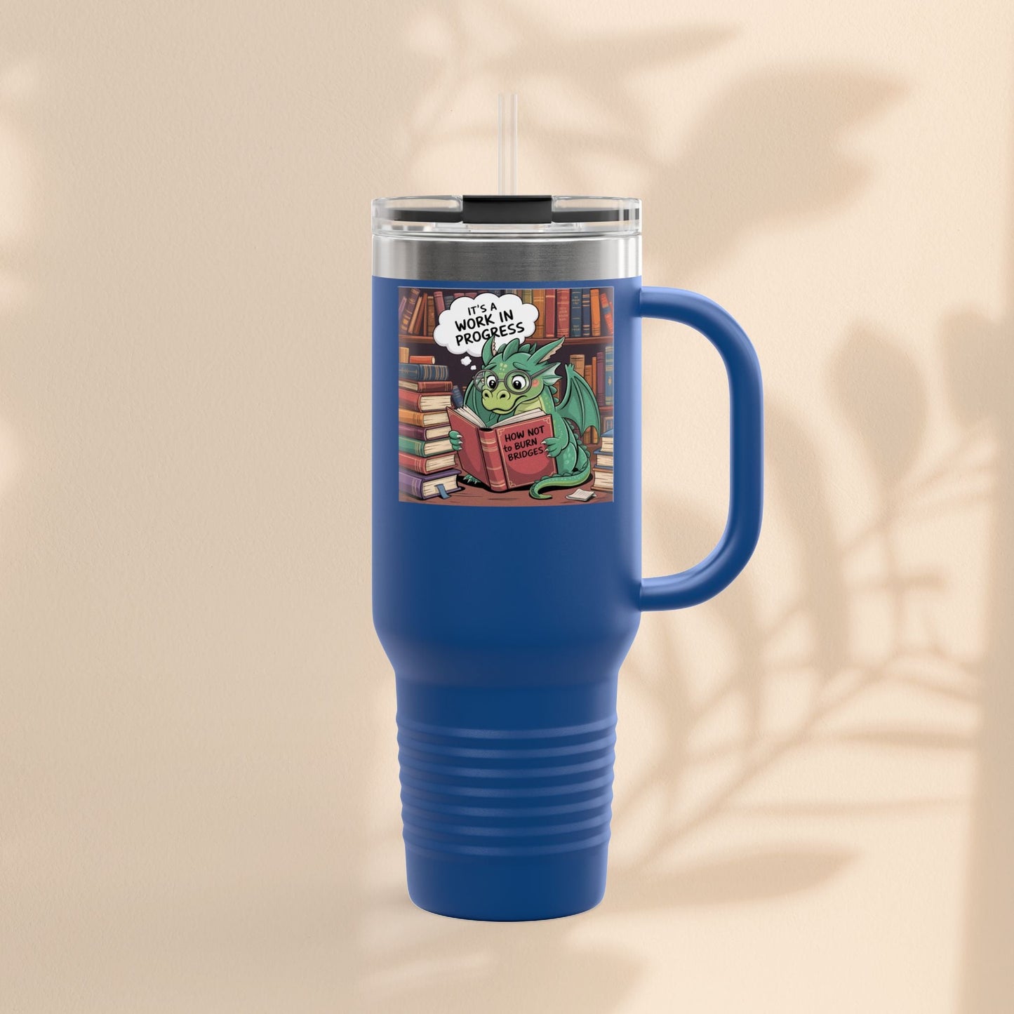 Colorful Insulated Travel Mug, 40oz | How Not To Burn Bridges - It's A Work In Progress - Perfect for Book Lovers, Gifts for Readers
