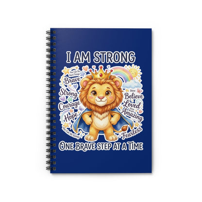 I Am Strong Lion Notebook – Leo Lion Courage Crew | 118 Ruled Pages | Spiral Bound 6” × 8” | Inspiring Journal for Brave Kids
