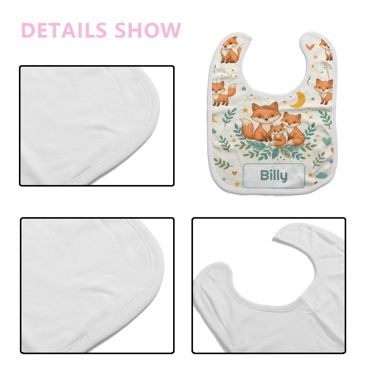 Baby bib detail view: fox print with Billy name patch and white fabric edge