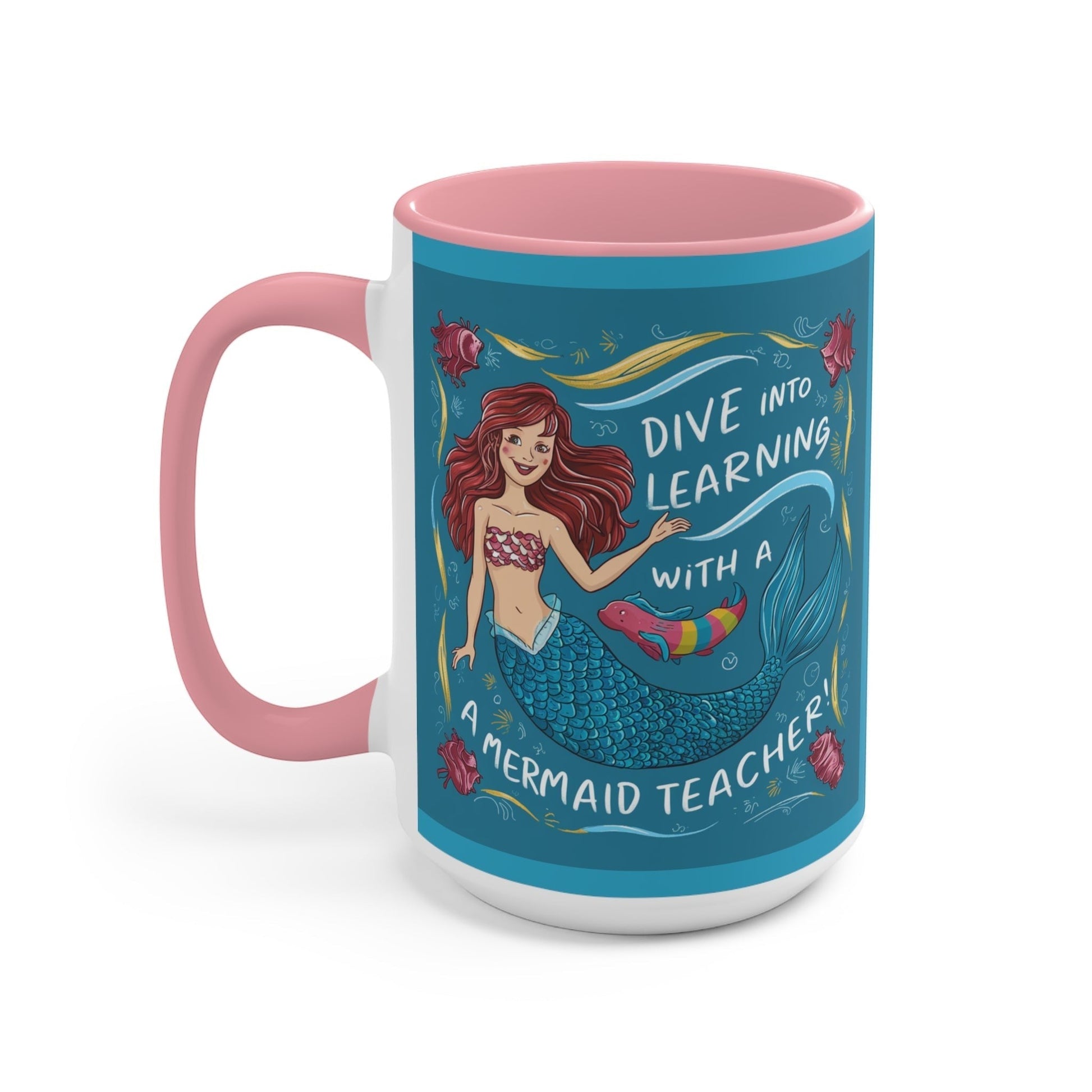 Pink ceramic mug with mermaid teacher graphic and 'Dive into learning' text